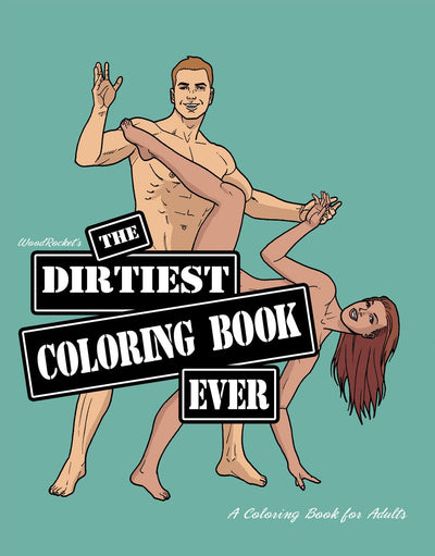 The Dirtiest Colouring Book Ever-Novelty - Adult Media-Wood Rocket-Danish Blue Adult Centres