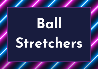 Ball Stretcher