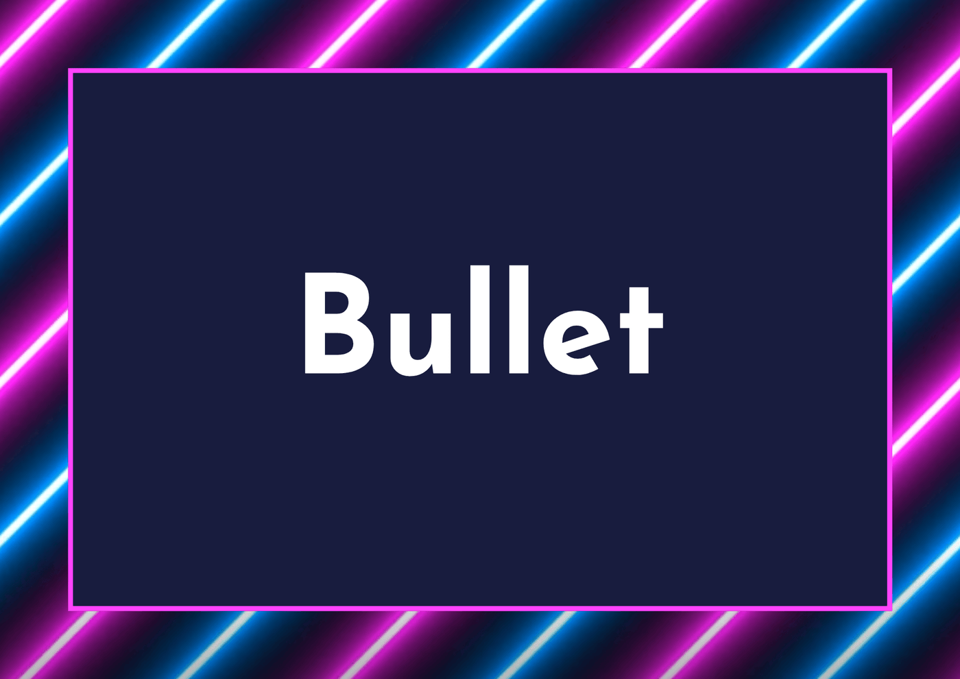 Bullets