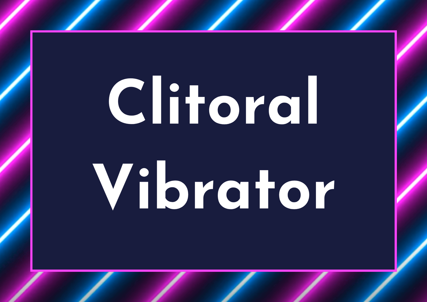 Clitoral Vibrators