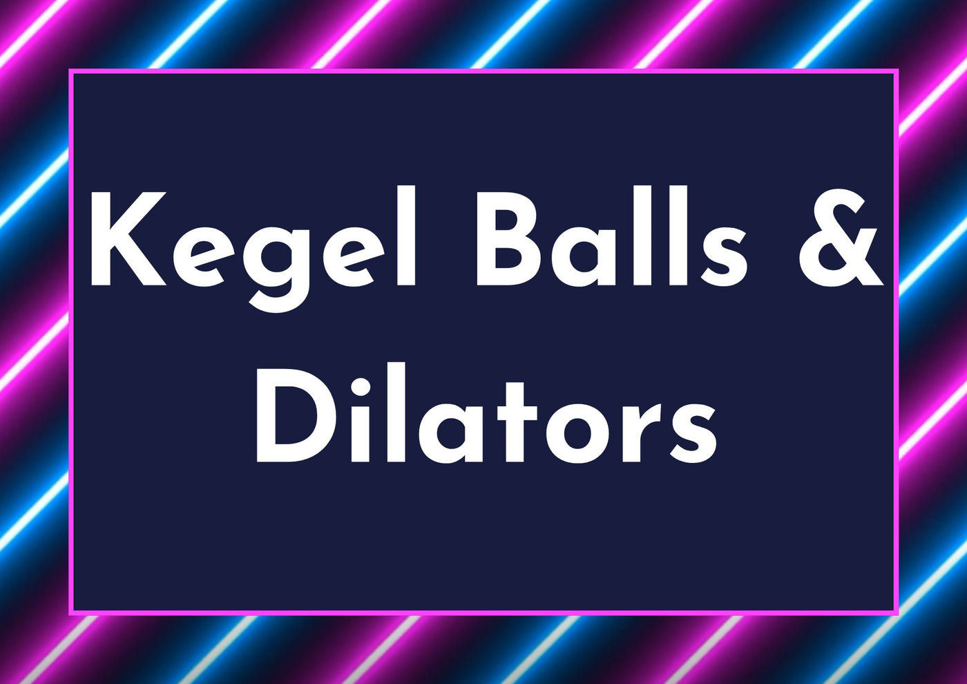 Kegel Balls and Dilators Danish Blue