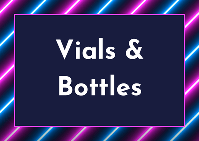Vials & Bottles